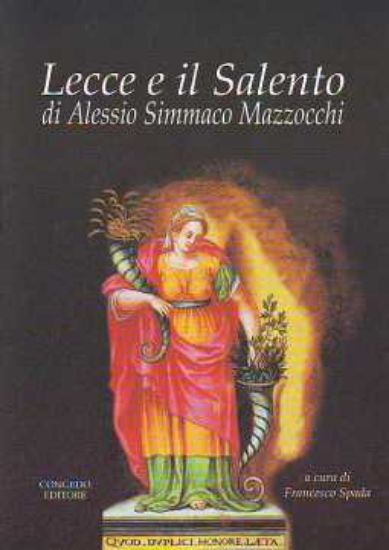 Immagine di Lecce e il Salento di Alessio Simmaco Mazzocchi